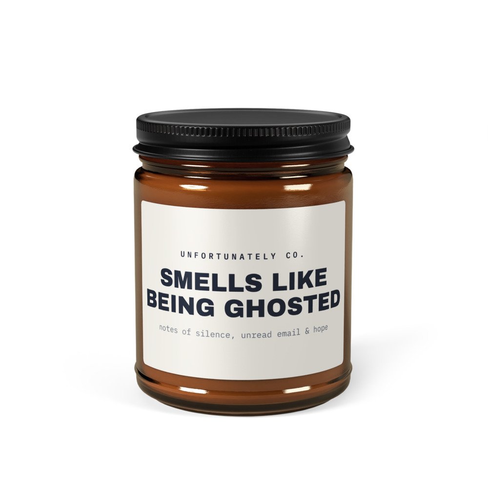 Smells Like Being Ghosted Candle in Amber